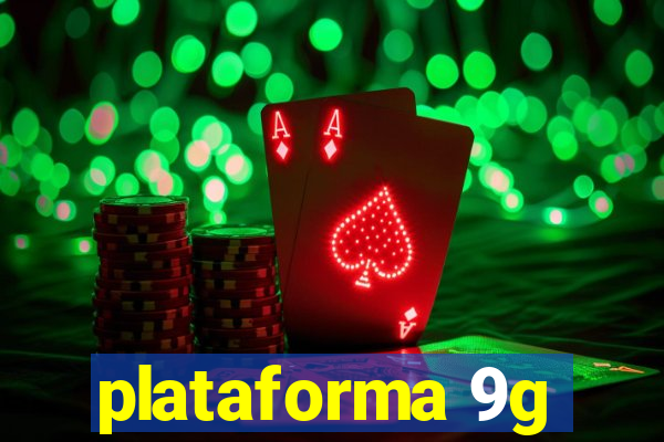 plataforma 9g